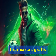 tirar cartas gratis